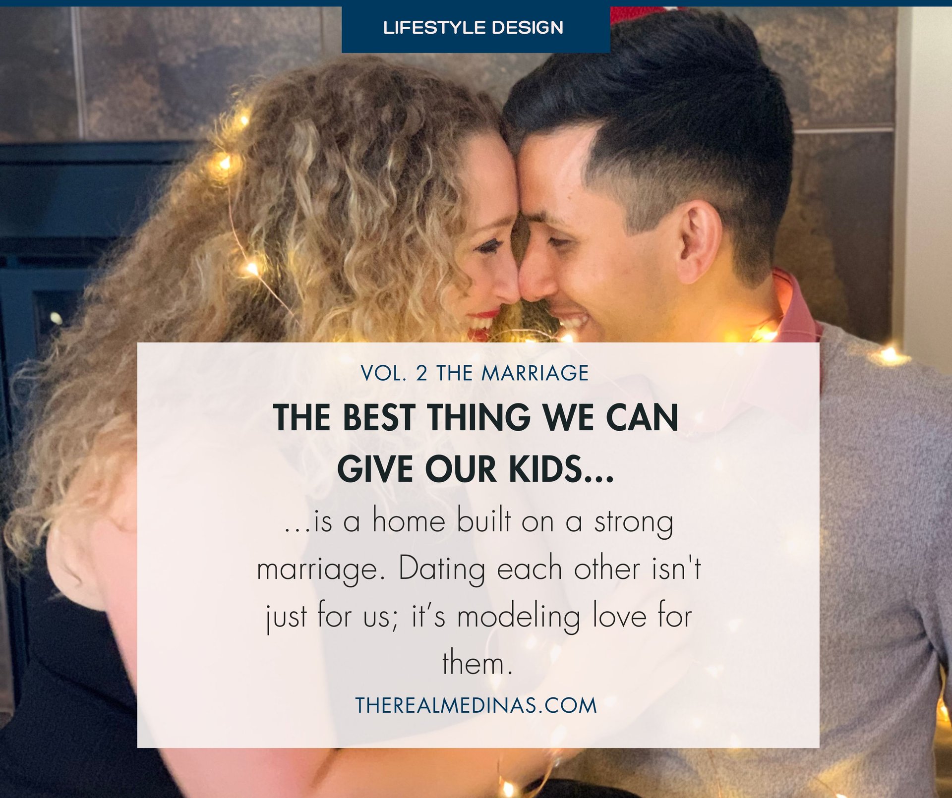 Couple hugging wrapped in string lights with text reading The best thing we can give our kids is a strong marriage